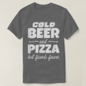 Cold Beer & Pizza Beste Freunde für immer Funny Co T-Shirt (Design vorne)