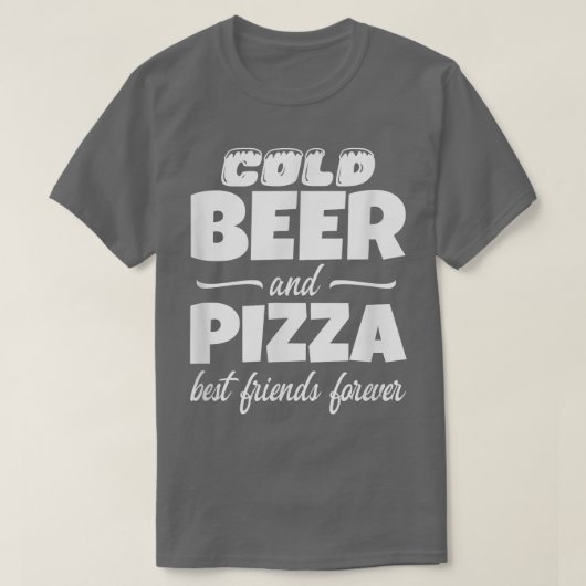 Cold Beer & Pizza Beste Freunde für immer Funny Co T-Shirt (Design vorne)