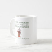 Cold Coffee Momfulness Funny Quote Kaffeetasse (Vorderseite Links)