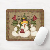 Cold Hands Warm Heart Snowman Mousepad (Mit Mouse)