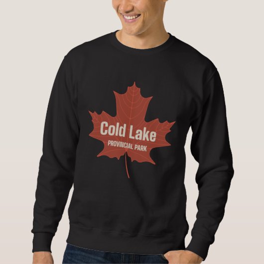Cold Lake Provincial Park Alberta Canada Canadian Sweatshirt (Vorderseite)