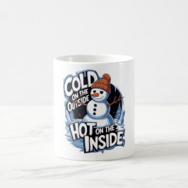 Cold Outside Hot Inside Becher Kaffeetasse