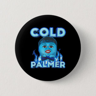 Cold Palmer Meme, Fun Meme Button