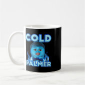 Cold Palmer Meme, Fun Meme Kaffeetasse (Links)