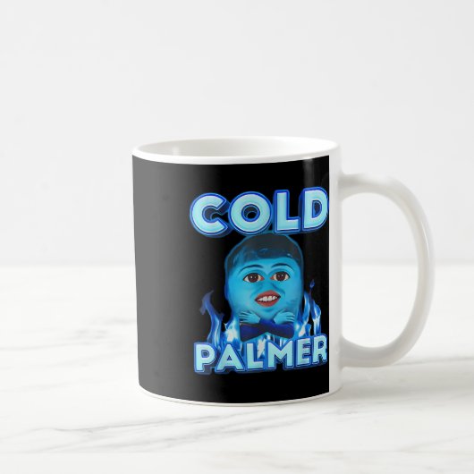 Cold Palmer Meme, Fun Meme Kaffeetasse (Rechts)