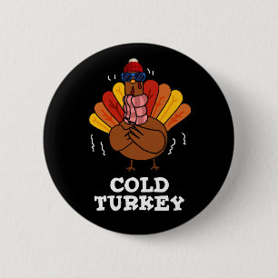 Cold Turkey Funny Animal Pub Dark BG Button