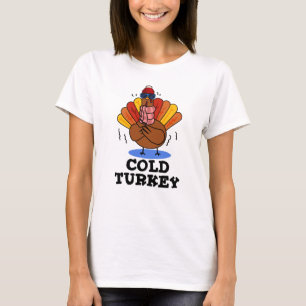 Cold Turkey Funny Animal Pub T-Shirt