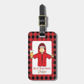 Cold Weather Alaskan Funny Snow Sprichwort für Ihn Gepäckanhänger (Vorderseite vertikal)