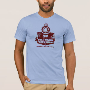 Cole-Train Productions T-Shirt
