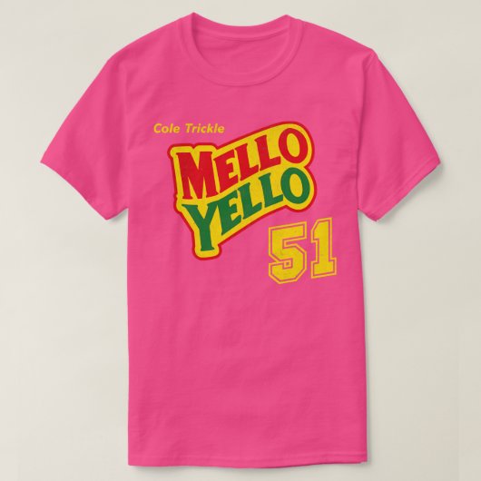 Cole Trickle Mello Yello 51 Vintag T-Shirt (Design vorne)