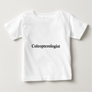 Coleopterologist Baby T-shirt