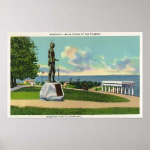 Coles-Hügel-Ansicht der Massasoit Statue Poster