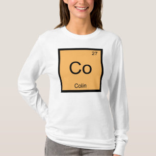 Colin Name Chemistry Element Periodic Table T-Shirt