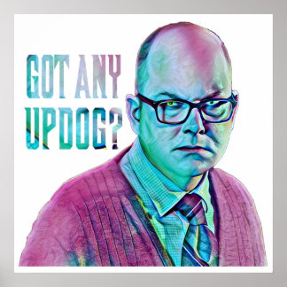 Colin Robinson Updog Poster