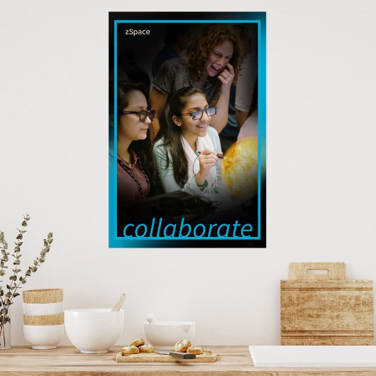Collaborate - zSpace Poster, 20" x 30" Poster (Küche)