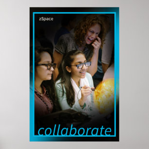 Collaborate - zSpace Poster, 20" x 30" Poster