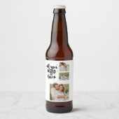 Collage Couple Foto & Alles, was Sie brauchen, ist Bierflaschenetikett (Vorderseite)