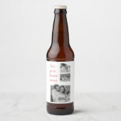 Collage Couple Foto & Romantic Quote Liebe Sie sin Bierflaschenetikett (Vorderseite)