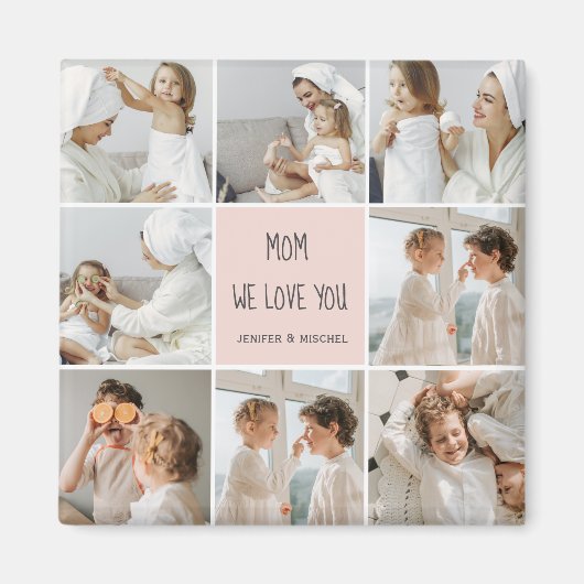 Collage Foto Mama Wir Liebe Sie beste Mutter Gesch Magnet (Vorne)