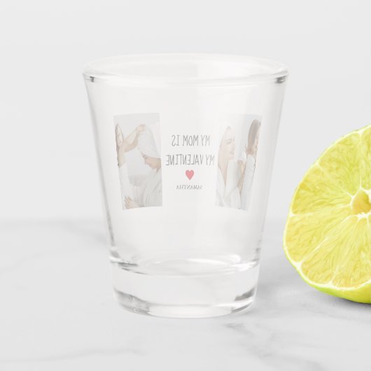 Collage Foto | Meine Mama ist mein Valentingeschen Schnapsglas (Rückseite)