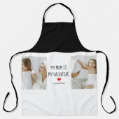 Collage Foto | Meine Mama ist mein Valentingeschen Schürze (Vorderseite)
