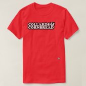 Collards Cornbread Southern Cooking T-Shirt (Design vorne)