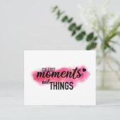 "Collect Moments"-Zitat-Postkarte Postkarte (Stehend Vorderseite)