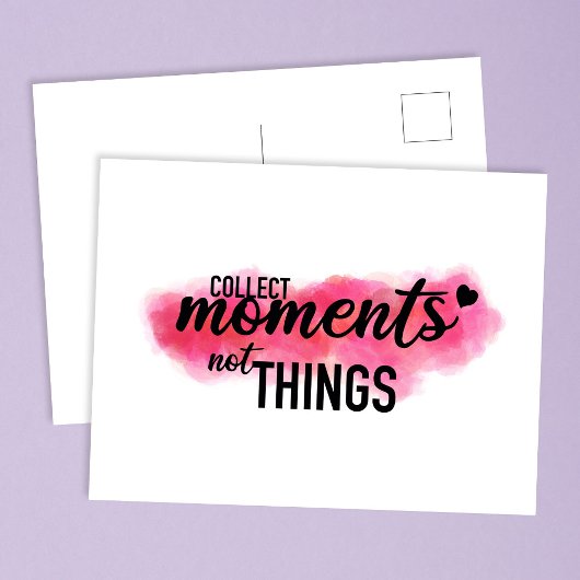 "Collect Moments"-Zitat-Postkarte Postkarte