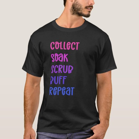 Collect Soak Scrub Buff Repeat Beachcombing T-Shirt (Vorderseite)