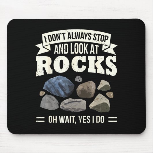 Collecting Rocks Look At Rocks Oh Wait Yes I Do Ge Mousepad (Vorne)