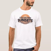 Collecting Sunsets | Bold Aesthetic Quote T-Shirt (Vorderseite)