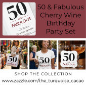 50 and Fabulous Cherry Wine Birthday Party Lange Schürze