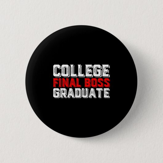 College-Abschluss Boss Absolvent Universitätsdesig Button (Vorderseite)