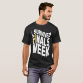 College I Survived Finals Week Finals Week T-Shirt (Vorne ganz)