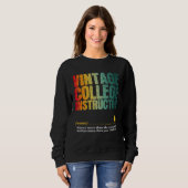 College Instructor Appreciation Week Back to Schoo Sweatshirt (Vorne ganz)
