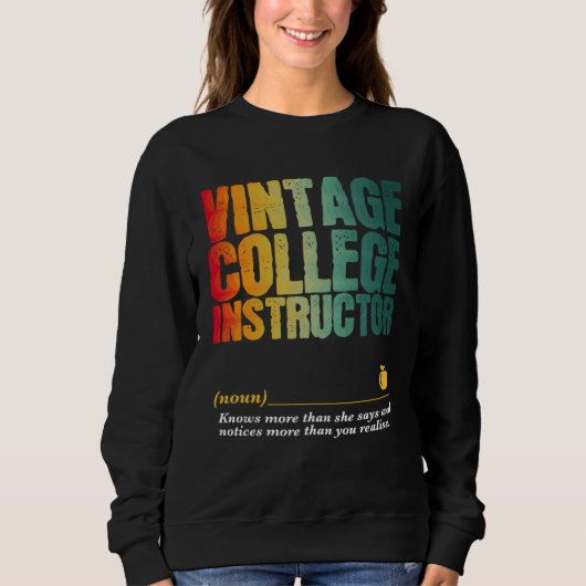 College Instructor Appreciation Week Back to Schoo Sweatshirt (Vorderseite)