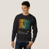 College Instructor Appreciation Week Back to Schoo Sweatshirt (Vorne ganz)
