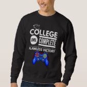 College Level Complete Flawless Victory Funny Grad Sweatshirt (Vorderseite)