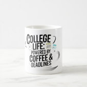 "College Life Powered by Coffee - Fuel your Days i Kaffeetasse (Mittel)