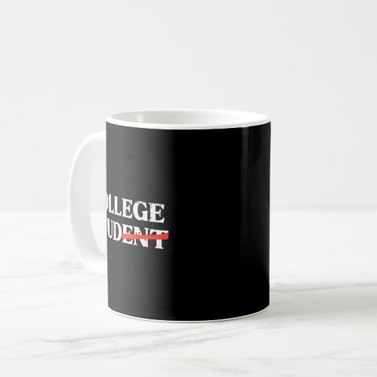 College Stud Student Funny Humor University Party Kaffeetasse (Vorderseite Links)