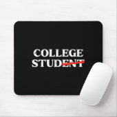 College Stud Student Funny Humor University Party Mousepad (Mit Mouse)