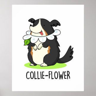 Collie-Blume Funny Border Collie Dog Pun Poster