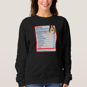Collie Dog Breed Owner Funny Nutrition Fakten Sweatshirt