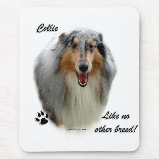 Collie wie keine andere Rasse Mousepad (Vorne)