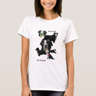 Colliese an den Grenzen sind die besten!! T-Shirt
