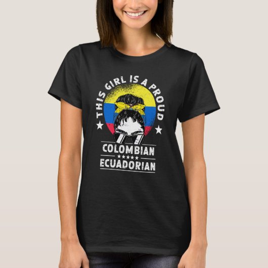 Colombia Flag Ecuador Grown Women Girl Citizen Pri T-Shirt (Vorderseite)