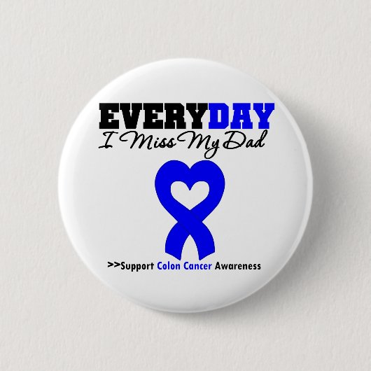 Colon Cancer Jeden Tag verzeihe ich meinen Vater Button (Vorderseite)
