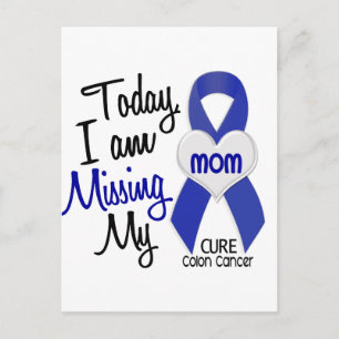 Colon Cancer MISSING MY MOM Postkarte