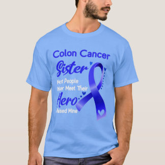 Colon Cancer Sister Die meisten Menschen treffen n T-Shirt