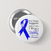 Colon Cancer Support Hope Awareness Button (Vorne & Hinten)